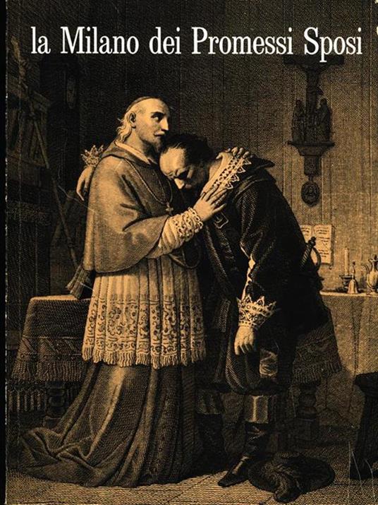 La Milano dei Promessi Sposi - Alberto Lorenzi - copertina
