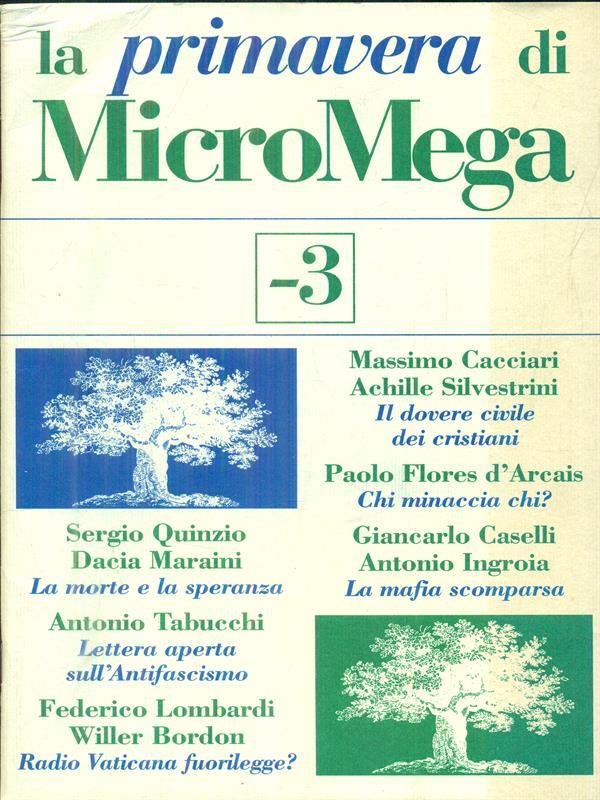 La primavera di MicroMega 3
