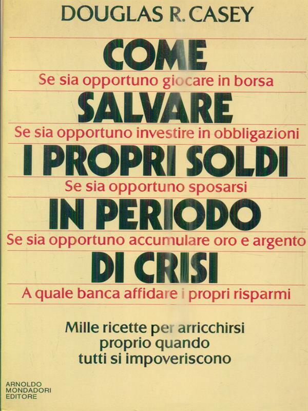 Come salvare i propri soldi in periodo di crisi