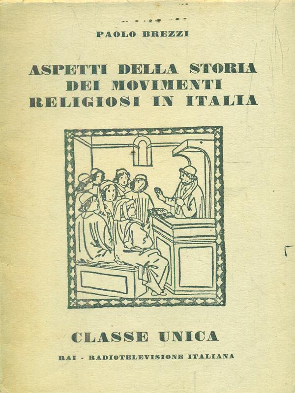 Aspetti della storia dei movimenti religiosi in Italia