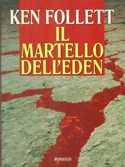 Il martello dell'eden - Ken Follett - copertina