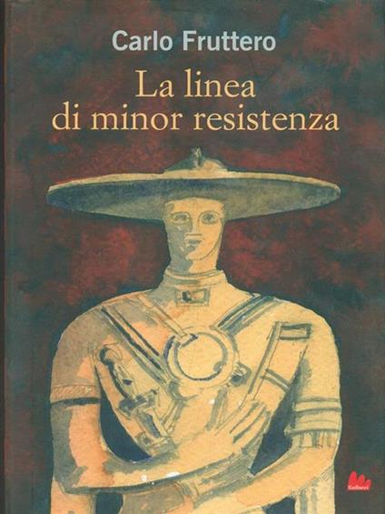 La linea di minor resistenza - Carlo Fruttero - copertina
