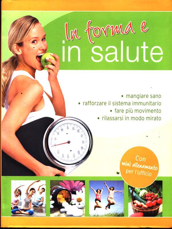 In forma e in salute