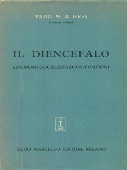 Il diencefalo - W. R. Hess - copertina