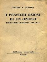 I pensieri oziosi di un ozioso