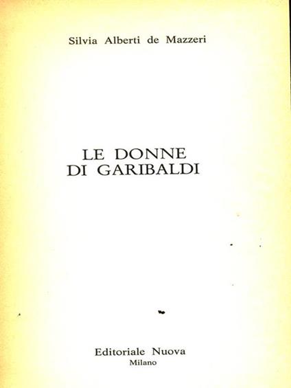 Le donne di Garibaldi - Silvia Alberti de Mazzeri - copertina