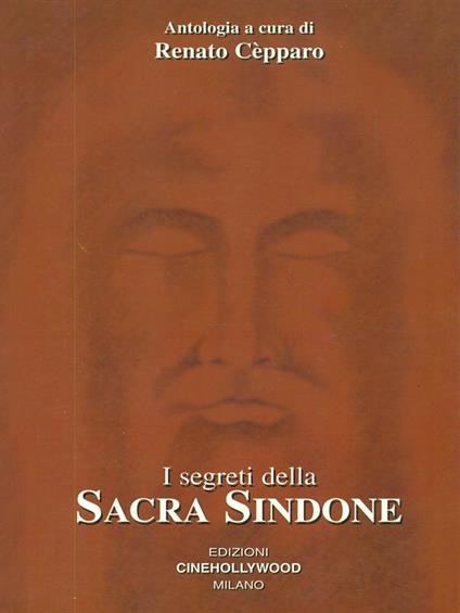 segreti della Sacra Sindone - Renato Cèpparo - copertina