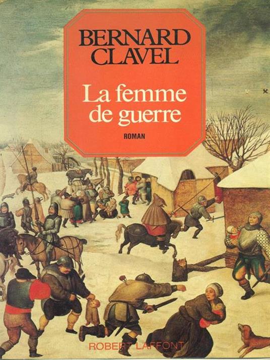 La femme de guerre - Bernard Clavel - copertina