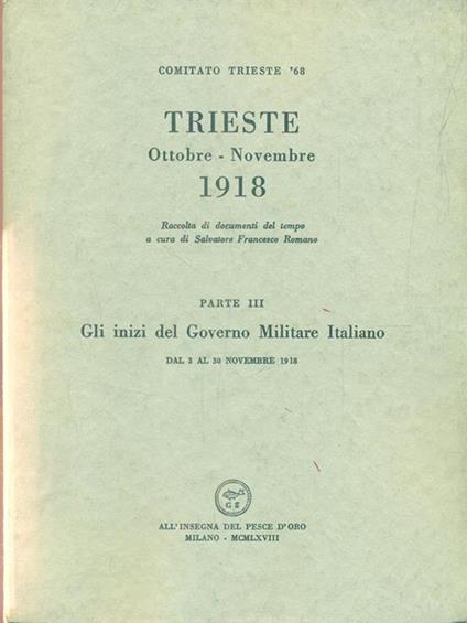 Trieste Ottobre-Novembre 1918 parte III - copertina