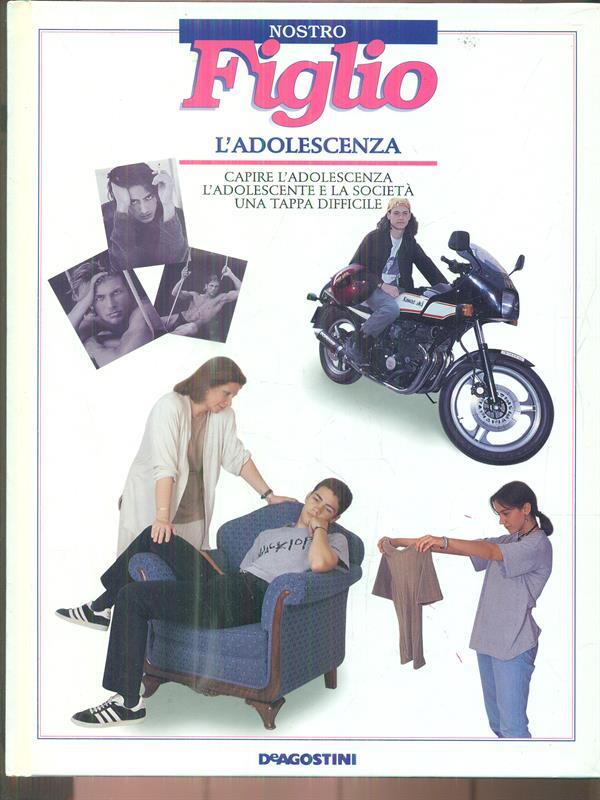 Nostro figlio. L'adolescenza