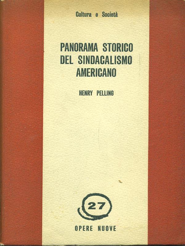 Panorama storico del sindacalismo americano