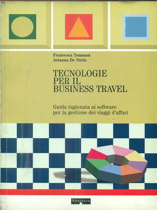 Tecnologie per il business travel - Tommasi,De Nittis - copertina