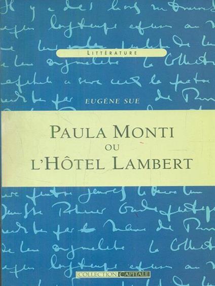Paula Monti ou l'Hotel lambert tomepremier - Eugène Sue - copertina