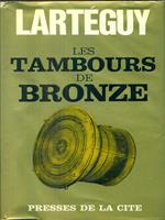 Les tambours de bronze