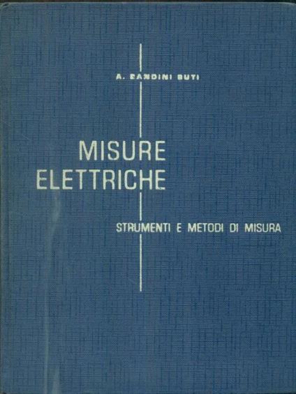 Misure elettriche - Alberto Bandini Buti - copertina