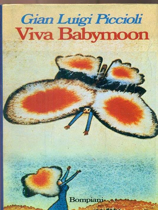 Viva Babymoon. autografato - Gian Luigi Piccioli - copertina