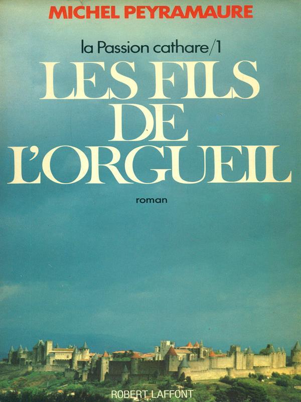 Les fils de l'orgueil
