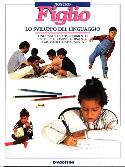 Nostro Figlio. Lo sviluppo dellingua ggio - copertina