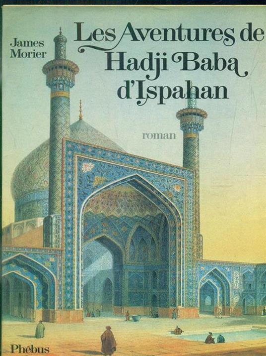 Les aventures de Hadji Baba d'Ispahan - copertina