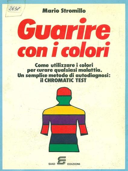Guarire con i colori - Mario Stromillo - copertina