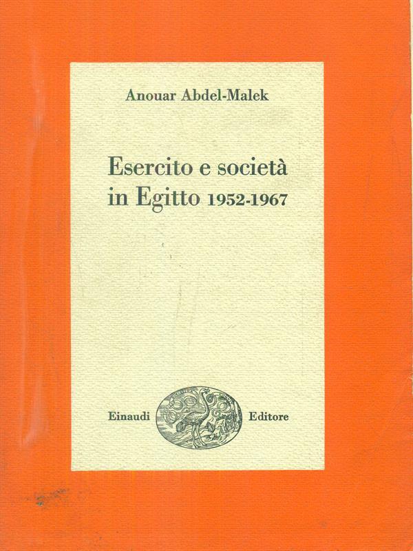 Esercito e società in Egitto 1952-1967