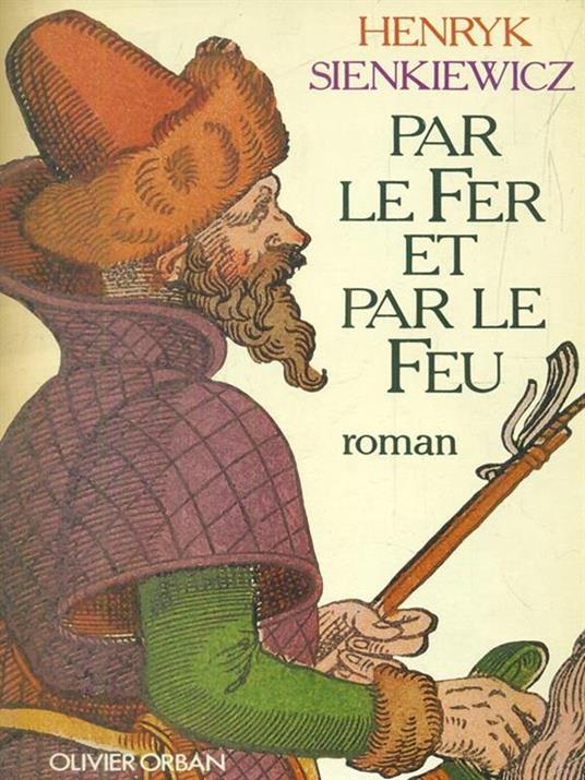 Par le fer et par lefeu - Henryk Sienkiewicz - copertina