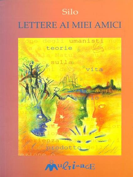 Lettere ai miei amici - Silo - copertina