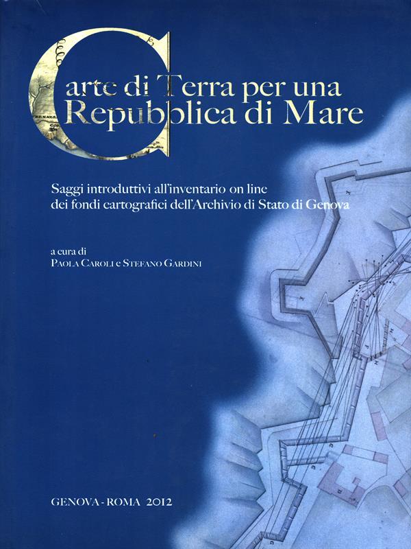 Carte di Terra per una Repubblica di Mare