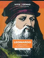 Leonardo. Il genio inquieto che disegnava il futuro