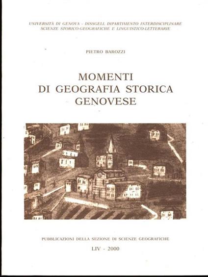 Momenti di Geografia Storica Genovese - Pietro Barozzi - copertina