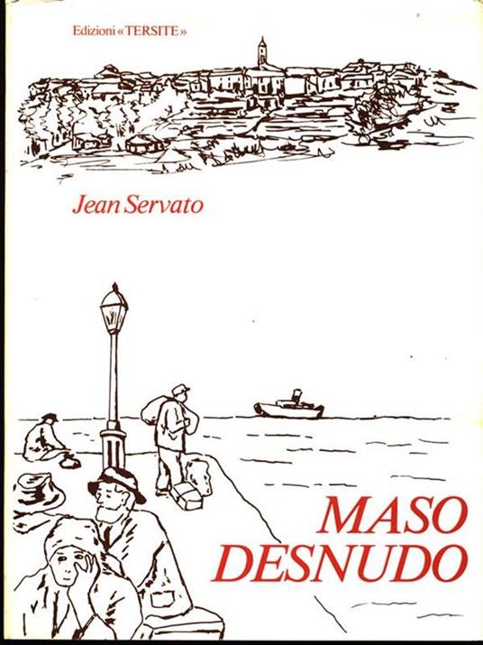 Maso Desnudo. Prima edizione. Copia autografata - Jean Servato - copertina