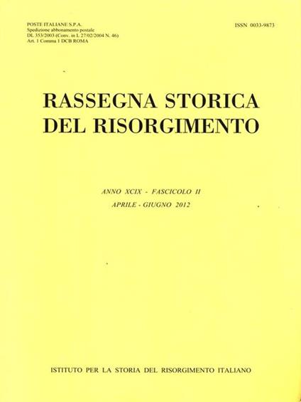 Rassegna Storica del Risorgimento. FascicoloII. aprile giugno 2012 - copertina