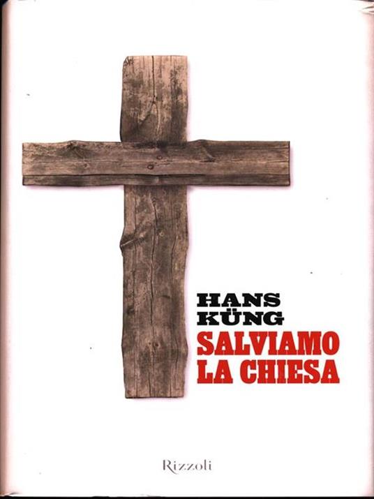 Salviamo la Chiesa - Hans Küng - copertina