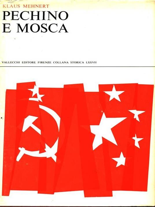 Pechino e Mosca - Klaus Mehnert - copertina