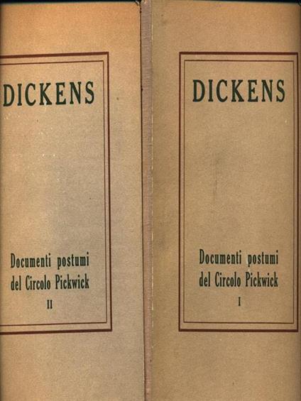 Documenti postumi del Circolo Pickwick. 2 Volumi - Charles Dickens - copertina