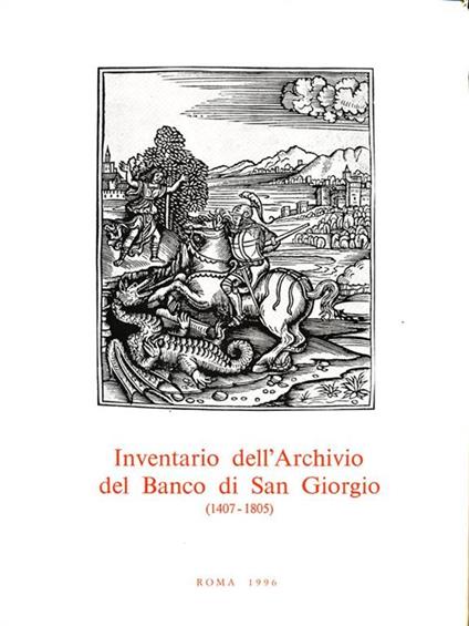 Inventario dell'Archivio del Banco di SanGiorgio 1407-1805. Vol. IV/8 - Giuseppe Felloni - copertina