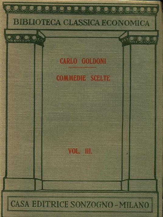 Commedie Scelte. Vol. III - Carlo Goldoni - copertina