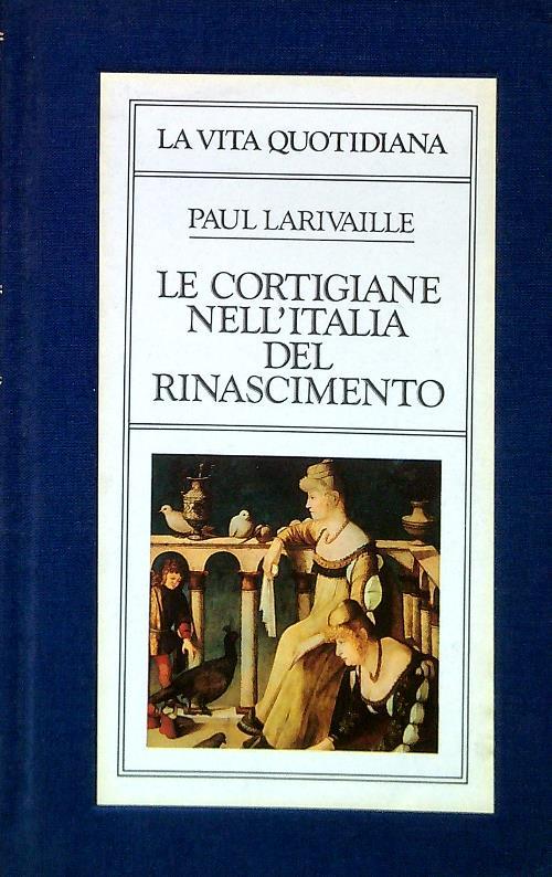 Le cortigiane nell'Italia del Rinascimento