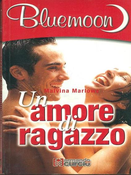 Un amore di ragazzo - Malvina Marlowe - copertina