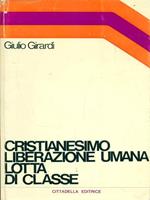 Cristianesimo Liberazione umana Lotta di classe