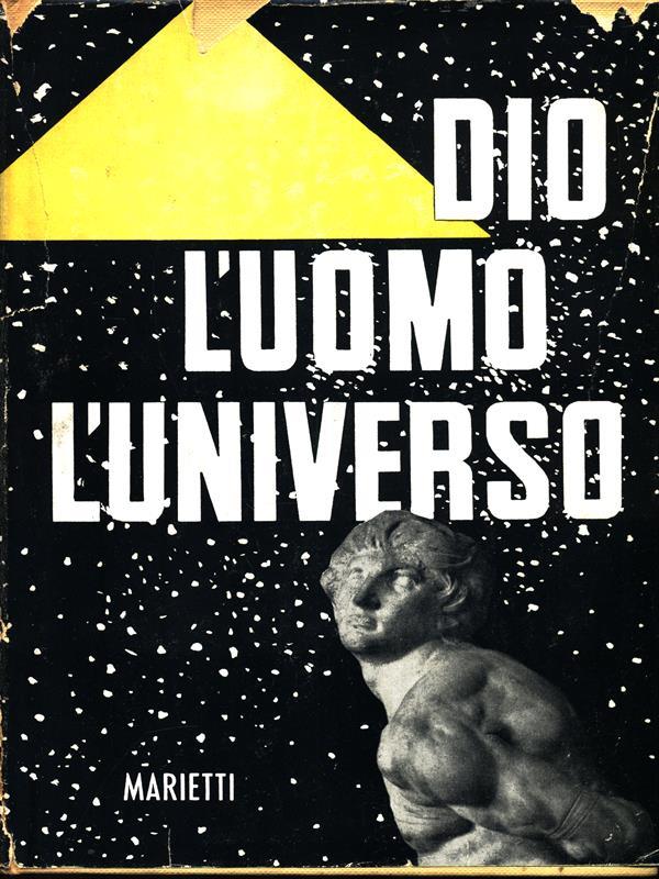 Dio l'uomo l'universo