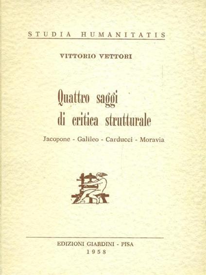 Quattro saggi di critica strutturale - Vittorio Vettori - copertina