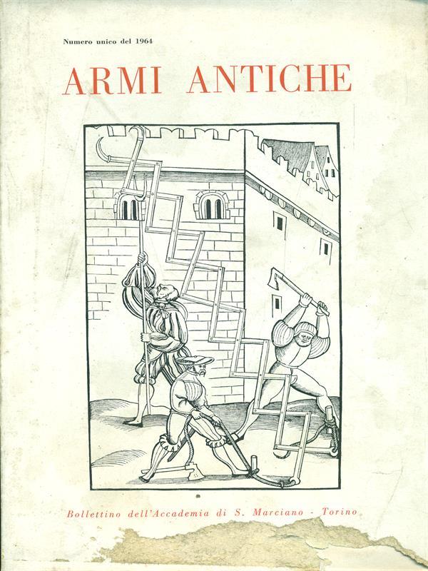 Armi antiche Numero unico del 1964