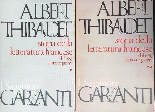 Storia della letteratura francese dal 1789 ai nostri giorni. 2 volumi