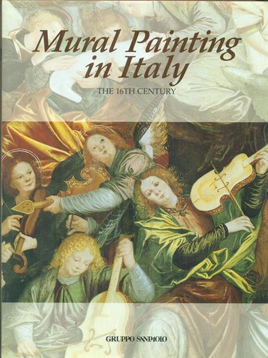 Mural painting in Italy. The16th century - copertina
