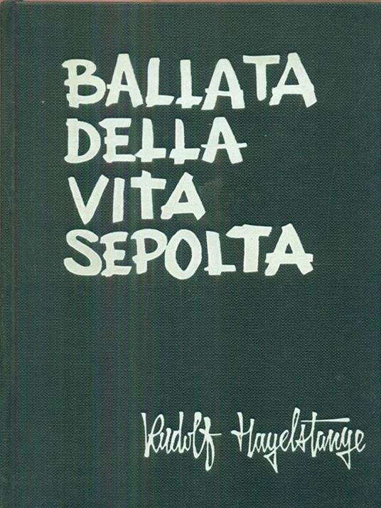 Ballata della vita sepolta - Rudolf Hagelstange - copertina
