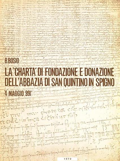 La Charta di fondazione e donazione dell'Abbazia di San Quintino in Spigno - Bernardino Bosio - copertina