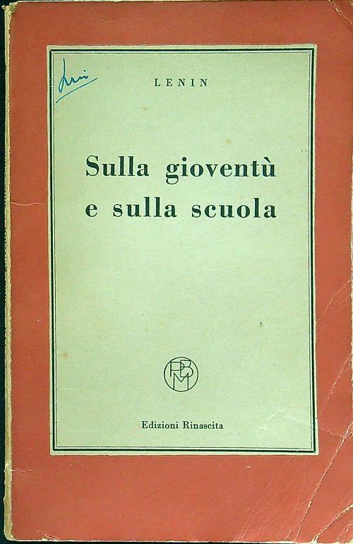 Sulla gioventù e sulla scuola