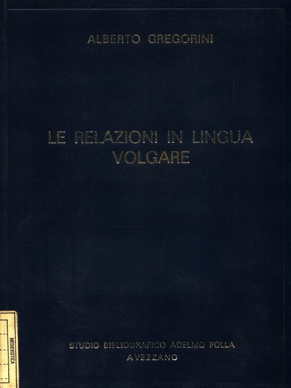 Le relazioni in lingua volgare
