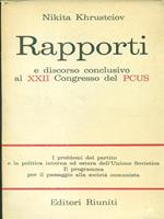 Rapporti e discorso conclusivo al XXIICongresso del PCUS